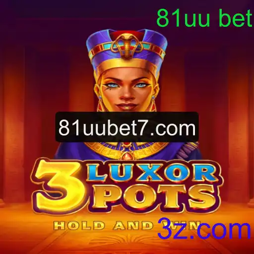 Explorando o Fascinante Mundo de 3LuxorPots e a Estratégia de Apostas 81uu bet