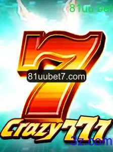 Descubra o Empolgante Mundo de Crazy777 com 81uu Bet